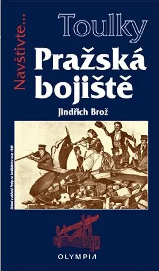 Super Cena Toulky Pražská bojiště