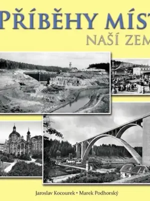 Příběhy míst naší země Cenová Bomba