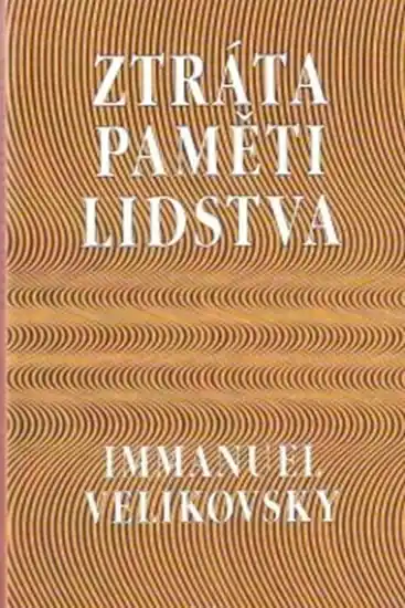 Nejlepší Volba Ztráta paměti lidstva