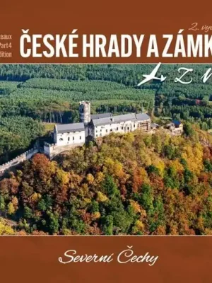 České hrady a zámky z nebe 4. Severní Čechy Cenový Hit