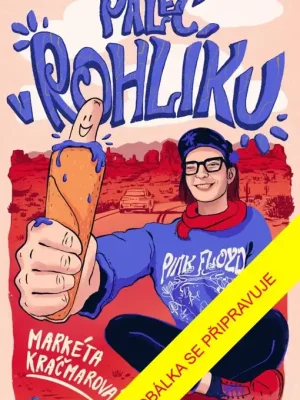 Palec v rohlíku: Šílená stopařská odysea napříč Spojenými státy Doprava Zdarma