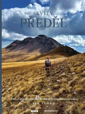 Skvělý předěl - Putování po Stezce kontinentálního rozvodí Dokud Zásoby Vydrží