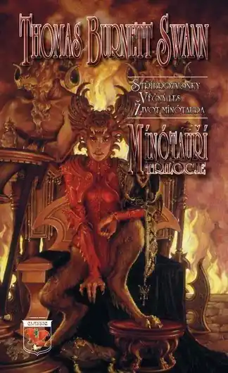 Mínótauří trilogie - Stříbrozvonky, Věčný les, Život mínótaura Víkendová Akce