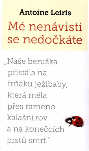 Mé nenávisti se nedočkáte Aktuální