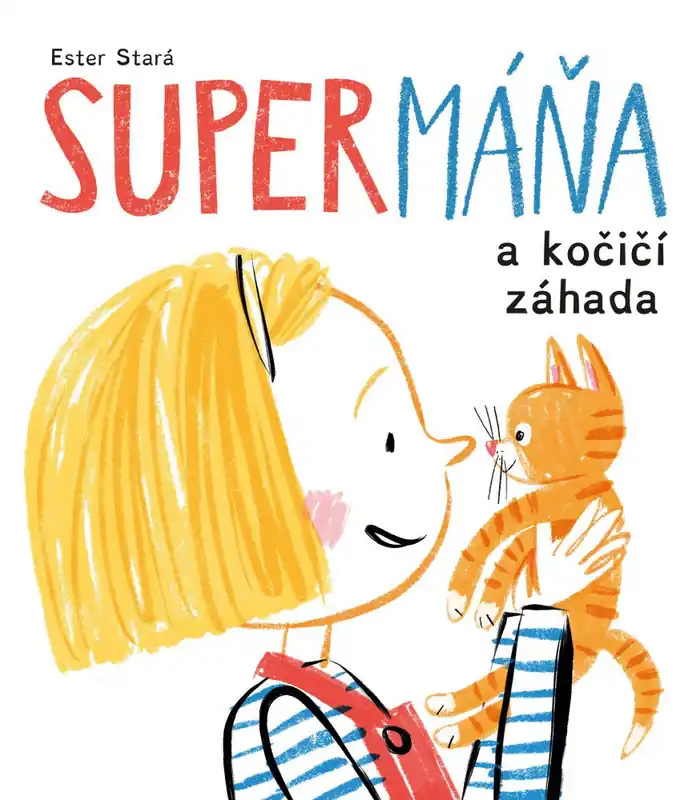SuperMáňa a kočičí záhada Autentický