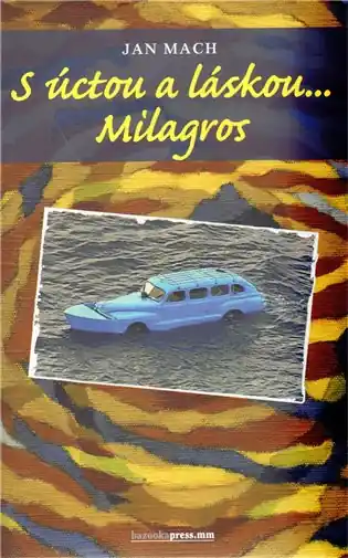 S úctou a láskou... Milagros Top Prodej