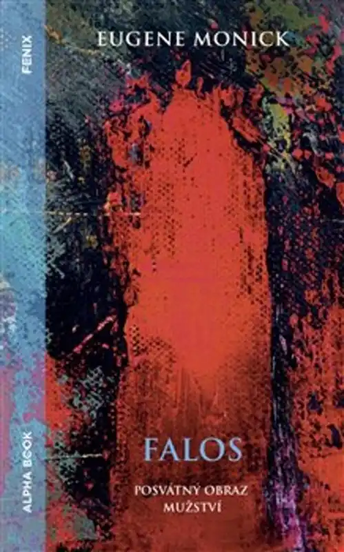 Falos - posvátný obraz mužství Časově Omezené