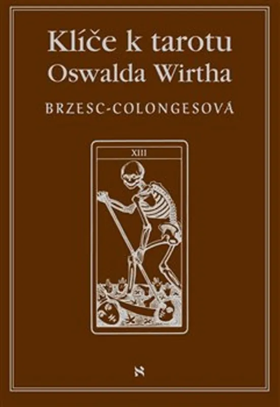 Klíče k tarotu Oswalda Wirtha Víkendová Akce