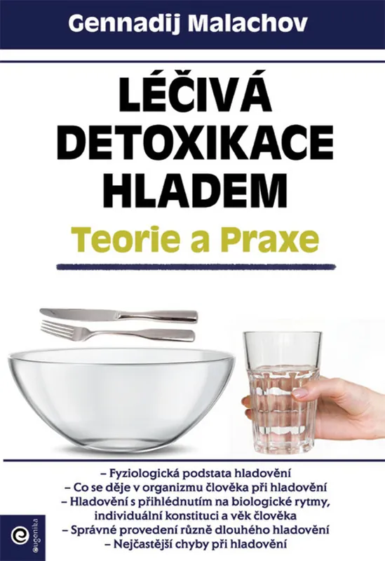 Léčivá detoxikace hladem Ověřený