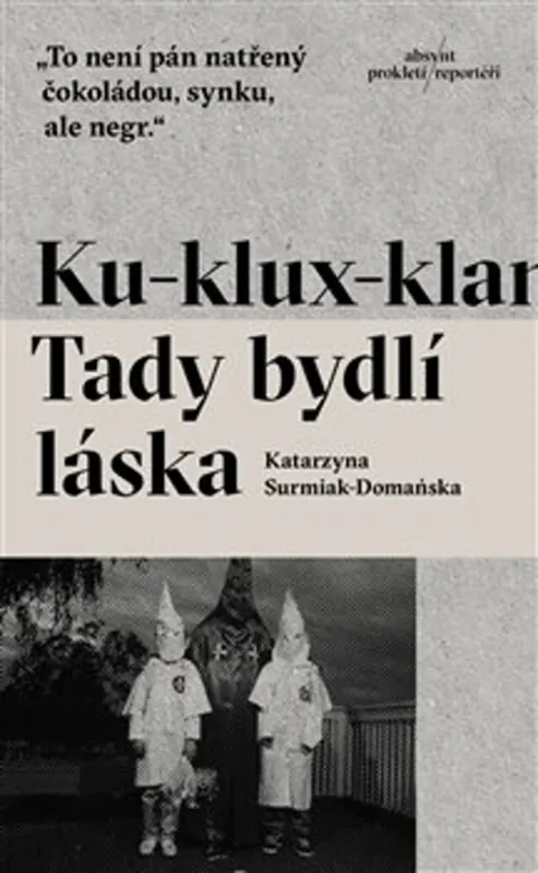 Akce Ku-klux-klan Tady bydlí láska