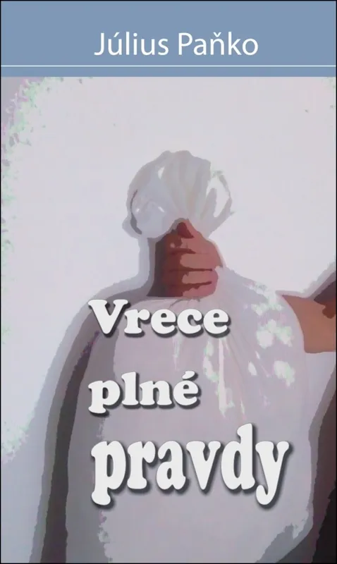 Vrece plné pravdy Nakupujte Hned