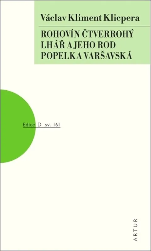 Rohovín Čtverrohý Lhář a jeho rod Popelka varšavská Rychlé Dodání