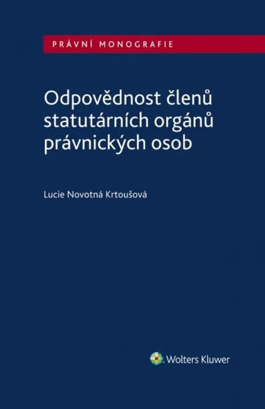 Odpovědnost členů statutárních orgánů právnických osob Koupit Online