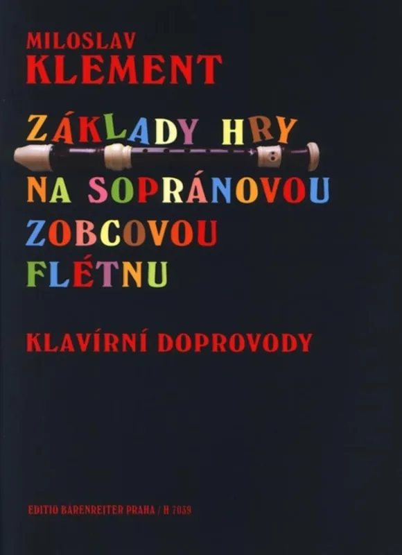 Základy hry na sopránovou zobcovou flétnu Časově Omezené