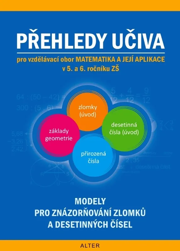 Výhodná Nabídka Přehledy učiva pro vzdělávací obor matematika a její aplikace v 5. a 6. ročníku