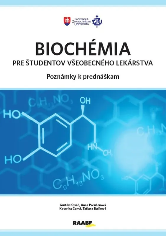 Biochémia pre študentov všeobecného lekárstva - poznámky k prednáškam Speciální Cena