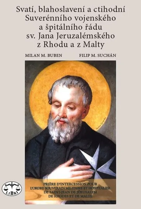 Novinka Svatí, blahoslavení a ctihodní Suverénního vojenského a špitálního řádu