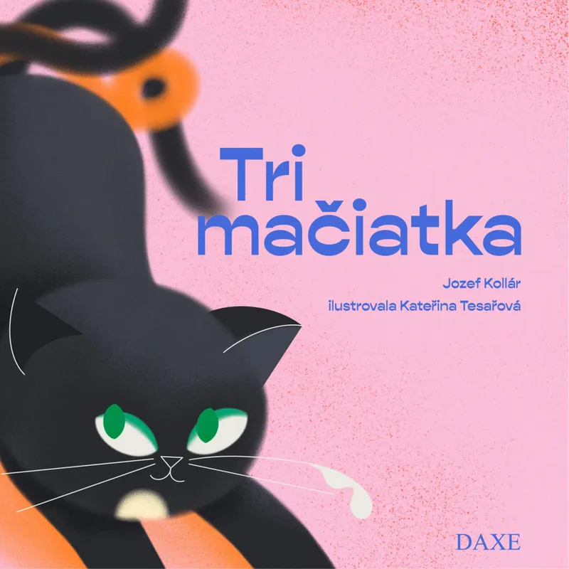 Objednat Nyní Tri mačiatka