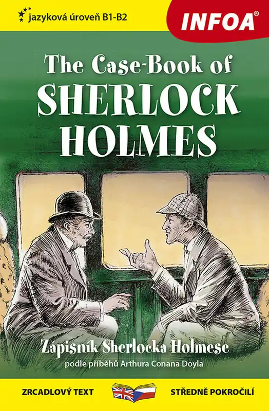 The Case-Book of Sherlock Holmes/Zápisník Sherlocka Holmese Must-Have