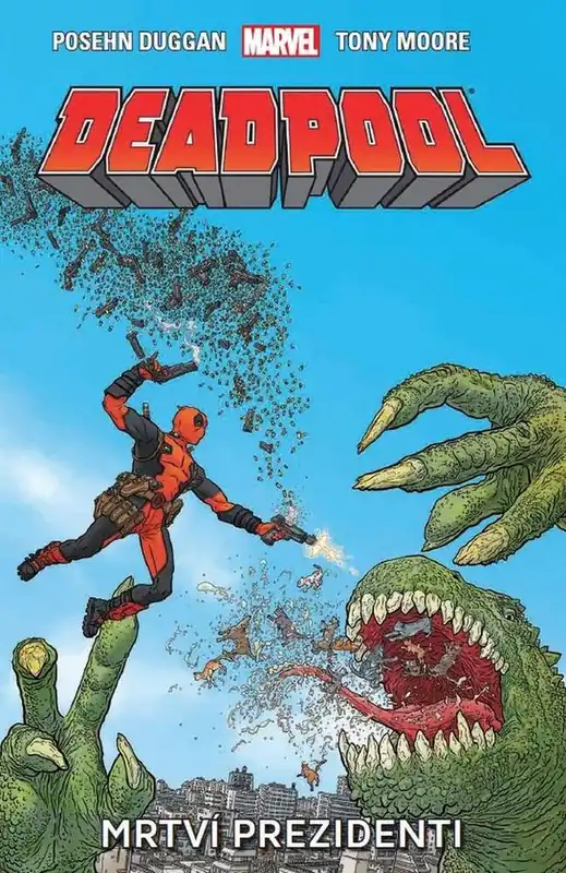 Novinka Deadpool Mrtví prezidenti – Duggan Posehn, Moore Tony
