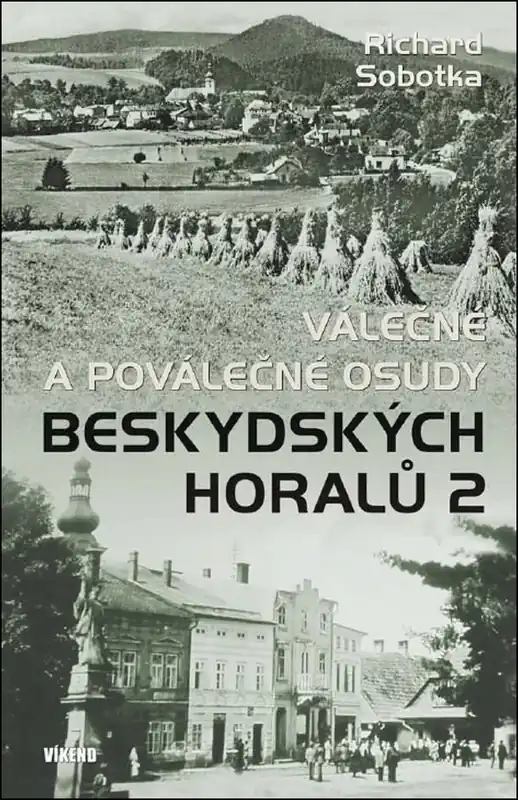Oblíbený Válečné a poválečné osudy beskydských horalů