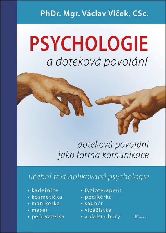 Psychologie a doteková povolání Dokud Zásoby Vydrží