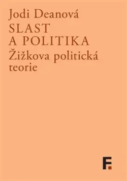Zlevněný Slast a politika