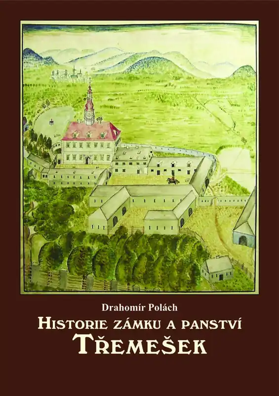 Historie zámku a panství Třemešek Akční Cena