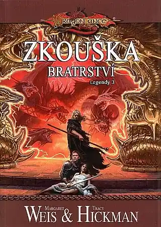 Autentický DragonLance (09) - Zkouška bratrství