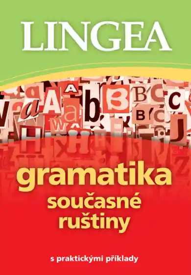 Rychlé Dodání Gramatika současné ruštiny s praktickými příklady