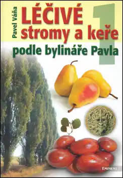 Výprodej Léčivé stromy a keře podle bylináře Pavla 1