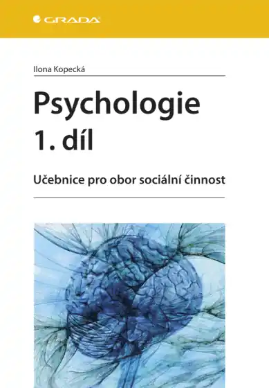 Psychologie 1.díl - Učebnice pro obor sociální činnost Must-Have
