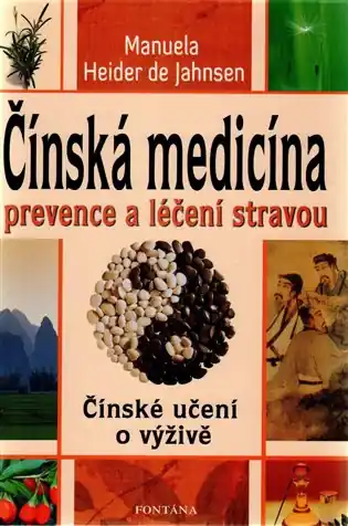 Časově Omezené Čínská medicína prevence a léčení stravou