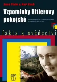 Pouze Dnes Vzpomínky Hitlerovy pokojské