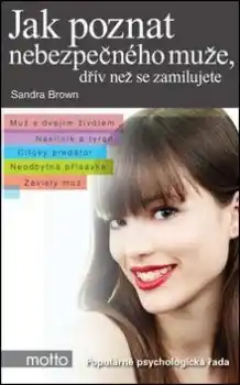 Sleva Jak poznat nebezpečného muže, dřív než se zamilujete