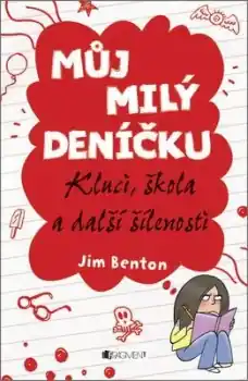 Bezpečná Platba Můj milý deníčku – Kluci, škola a další šílenosti