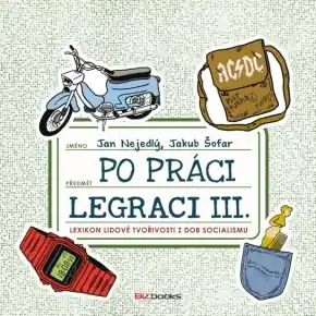 Po práci legraci III. Finální Výprodej