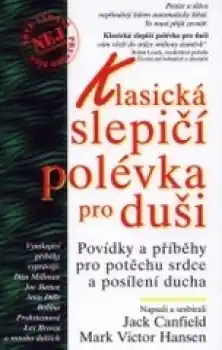 Jen Po Omezenou Doba Klasická slepičí polévka pro duši