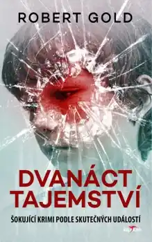 Dvanáct tajemství Aktuální