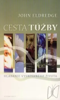 Zlevněný Cesta túžby-hľadanie vysnívaného života