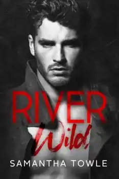 River Wild Must-Have