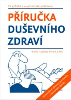 Must-Have Příručka duševního zdraví - 25 příběhů z psychiatrické ambulance