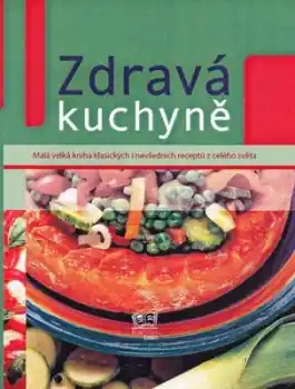 Must-Have Zdravá kuchyně