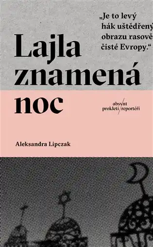 Hit Sezóny Lajla znamená noc