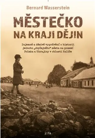 Novinka Městečko na kraji dějin