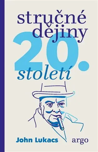 Stručné dějiny 20. století Odeslání Ihned