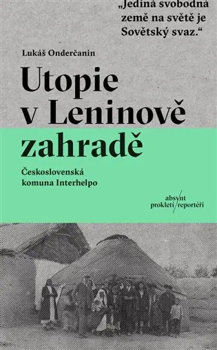 Ověřený Utopie v Leninově zahradě