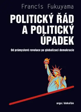 Horká Nabídka Politický řád a politický úpadek