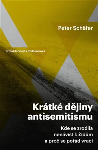 Krátké dějiny antisemitismu Autentický
