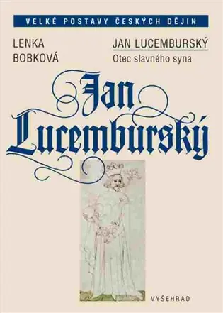 Přímo Od Výrobce Jan Lucemburský